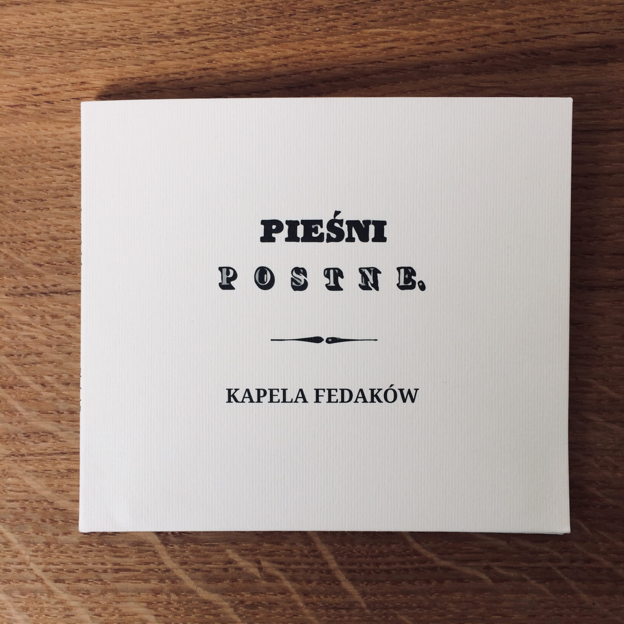 KAPELA FEDAKÓW - Pieśni Postne